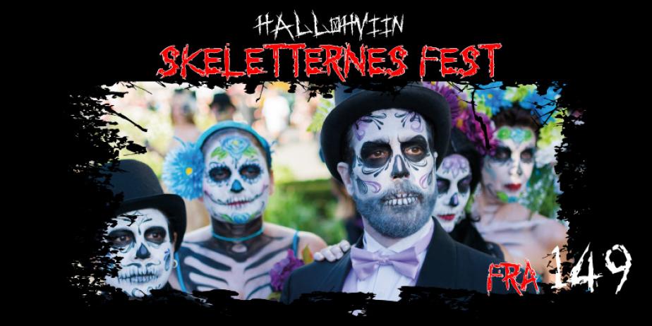 Hallohviin – Skeletternes Fest vender tilbage…